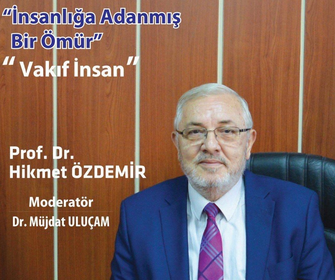 İnsanlığa Adanmış Bir Ömür “VAKIF İNSAN” Programı